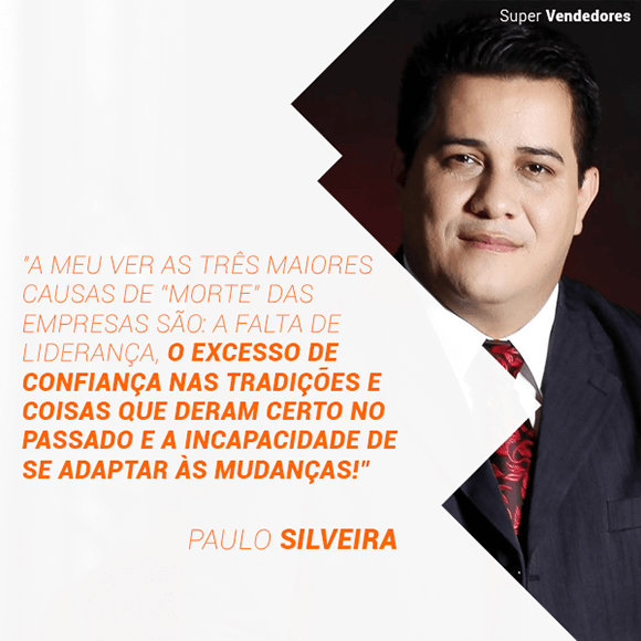 A meu ver as três maiores causas de “morte” das empresas são: a falta de liderança, o excesso de confiança nas tradições e coisas que deram certo no passado e a incapacidade de se adaptar às mudanças! Palestrante Paulo Silveira